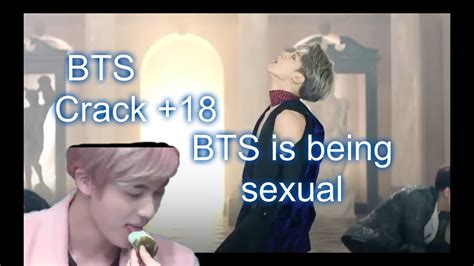 Bts Crack Bts Is Being Sexual 18 Youtube