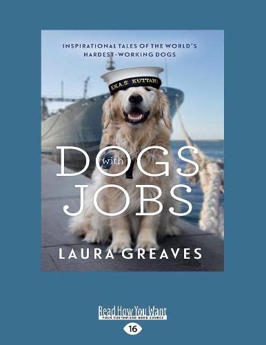 Dogs With Jobs Laura Greaves 9781525269912 — Readings Books