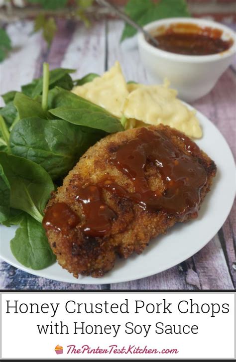 Honey Crusted Pork Chops With Honey Soy Sauce The