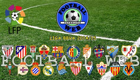 Análisis De Los 20 Equipos De La Liga Bbva 201415 ~ Football Web Blog