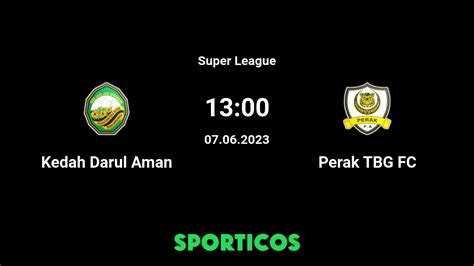 Kedah Vs Perak Live Streaming DixietaroEstrada