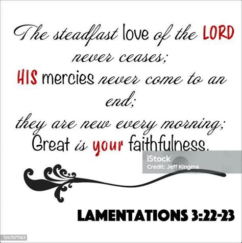 Lamentations 32223 Steadfast Love Of The Lord Never Ceases Great Is