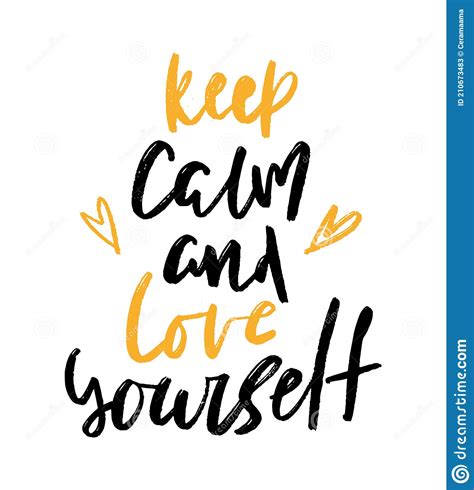 Keep Calm And Love Yourself Inspirational Hand Drawn Lettering Stock
