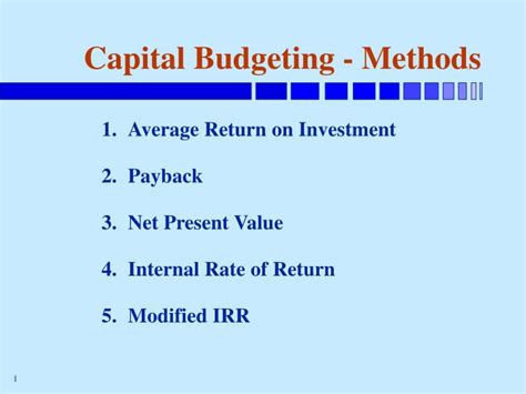 Ppt Capital Budgeting Methods Powerpoint Presentation Free