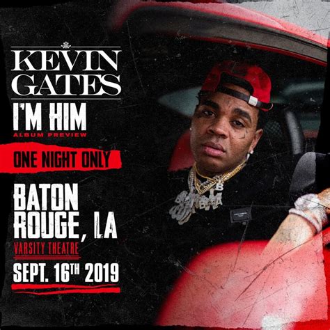 Kevin Gates ‘im Him Album Preview Show Scheduled For September
