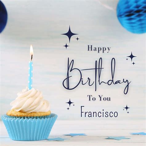 100 Hd Happy Birthday Francisco Cake Images And Shayari