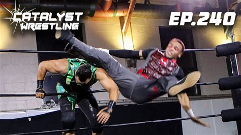 Free Wrestling Catalyst Wrestling Episode 240 Myron Reed Vs