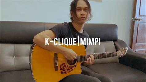 Thanks to cats fm and mydin for making this a good one! Mk, Tuju K-CLIQUE | Mimpi - Guitar Cover - Anwar Amzah ...