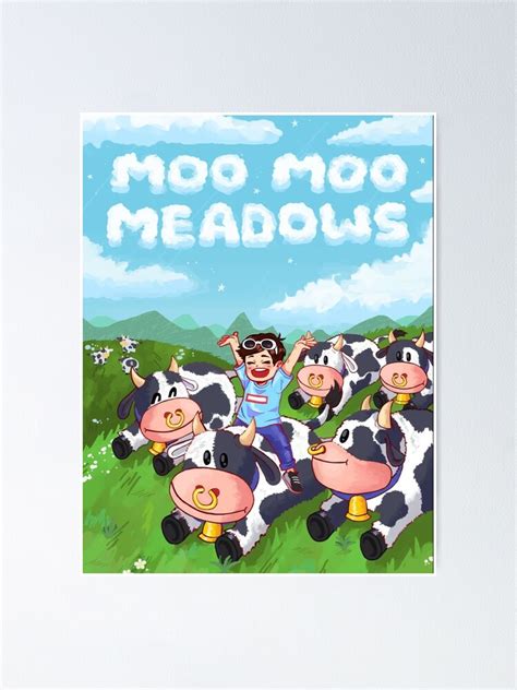 Georgenotfound Moomoo Meadows Poster By Ramonstros Redbubble