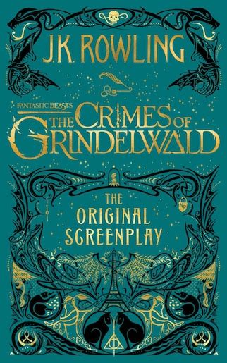 While the book was never intended for. Fantastic Beasts: The Crimes of Grindelwald: The Original ...