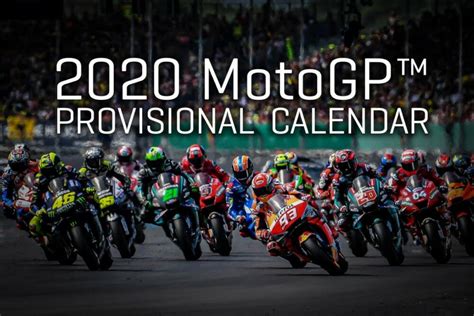 2020 Motogp Provisional Calendar Released Cycle News