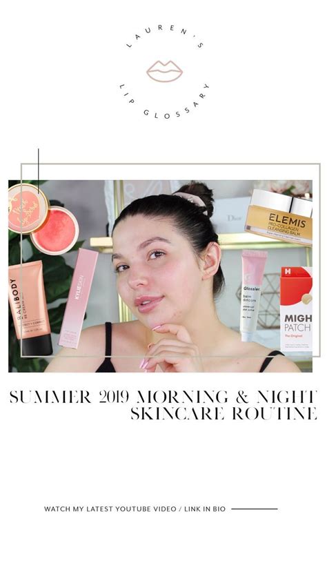 My Current Morning And Night Skincare Routine For Summer Night Skin