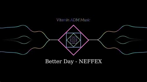 Neffex Better Days 1 Hour Music Youtube