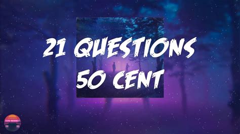 50 Cent 21 Questions Lyrics Video Youtube