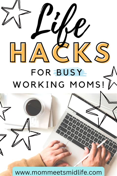 Life Hacks For Busy Working Moms To Calm The Chaos Working Moms Busy