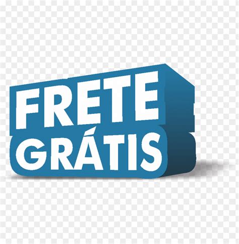 Frete Gratis PNG Image With Transparent Background TOPpng