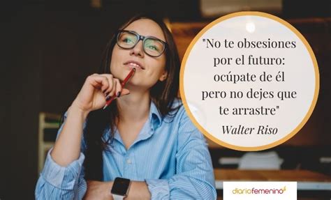 114 Frases De Walter Riso Reflexiones De Amor Felicidad Y Autoestima