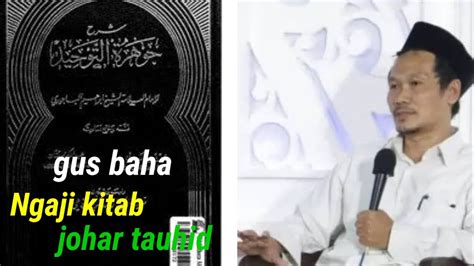 Ngaji Johar Tauhid Part 2 Bersama Gus Baha YouTube
