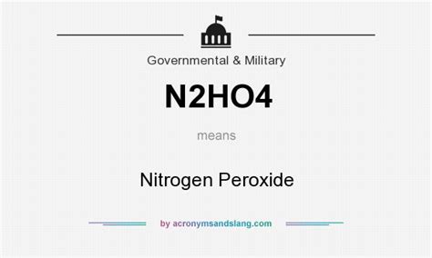 What Does N2ho4 Mean Definition Of N2ho4 N2ho4 Stands For Nitrogen