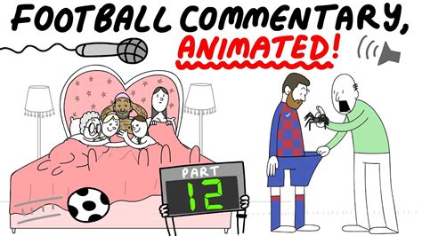 Crazy Football Commentary Animated Part 12 Youtube