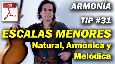 Armonia Tip 31 Escalas Menores Natural Armónica Y Melódica Pdf