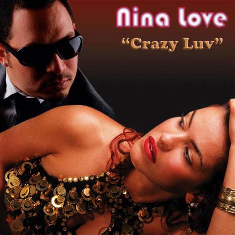 Crazy Luv Single By Nina Love Spotify