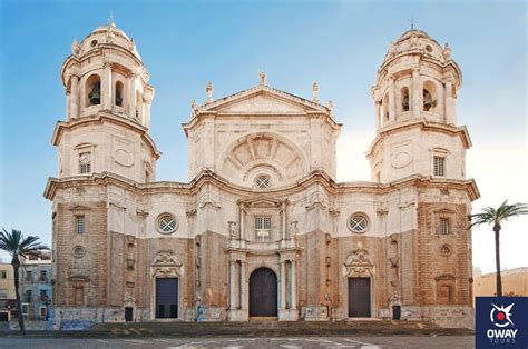 All the information about the Cadiz Cathedral | OWAY Tours