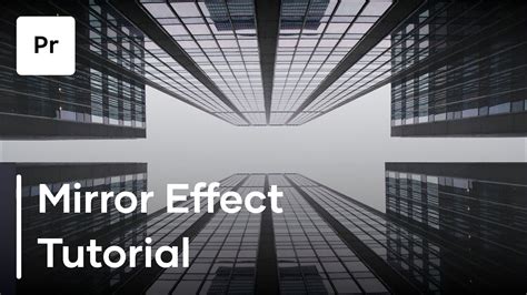 How To Use The Mirror Effect In Premiere Pro Premiere Pro Tutorial