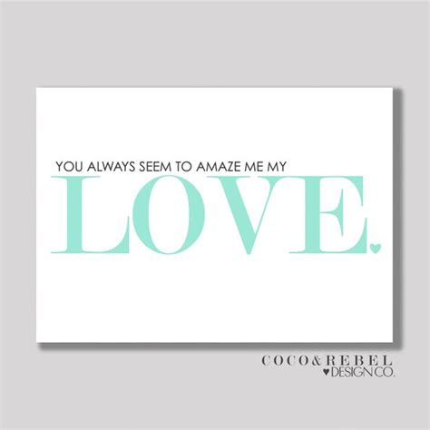 You Always Seem To Amaze Me My Love 5x7 Greeting Card