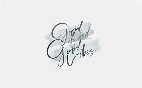 Good Vibes Only Wallpapers 71 Images