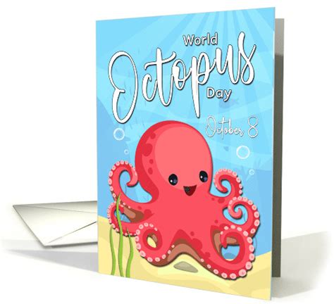 Celebrate World Octopus Day On October 8 Card 1609286