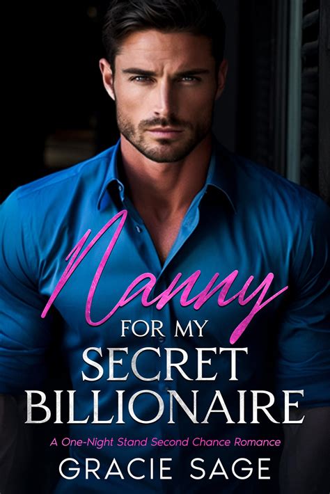 Nanny for My Secret Billionaire by Gracie Sage | Goodreads