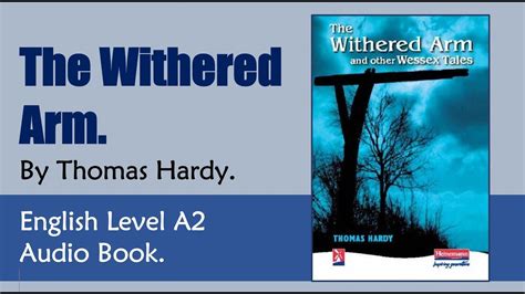 The Withered Arm Thomas Hardy English Audiobook Level A2 Youtube