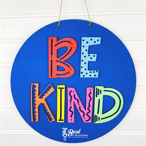 Be Kind Sign Beal Creations