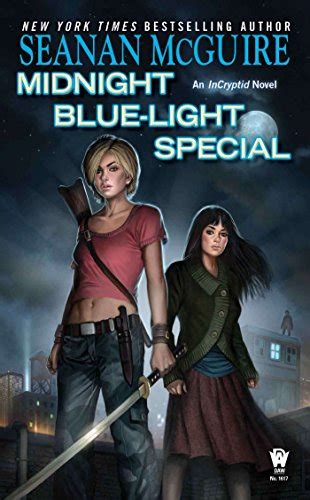 Midnight Blue Light Special By Seanan Mcguire Smart Bitches Trashy