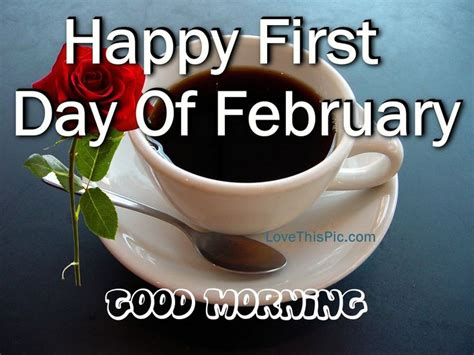 Join Me For A Morning Cup Days In February Hello February Quotes
