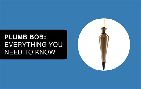 Plumb Bob Everything You Need To Know Toolcrowd