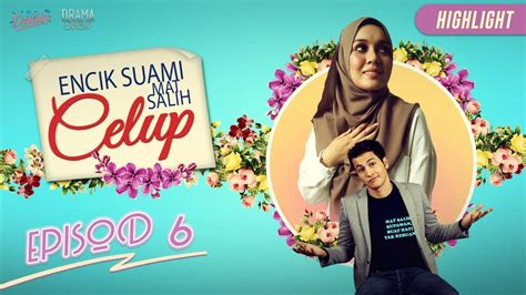 See more of encik suami mat salih celup on facebook. HIGHLIGHT: Episod 6 | Encik Suami Mat Salih Celup - YouTube