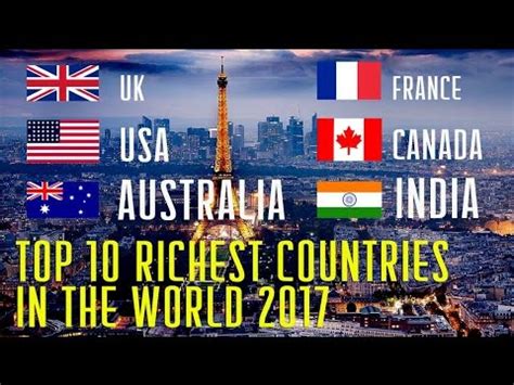 On an absolute dollar basis, the united states and china have been battling for some time for the top spot in the global economy, as china inches ever closer. Top 10 the Richest Countries in the World 2017 - YouTube