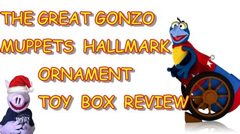 Muppets The Great Gonzo Hallmark Ornament Toy Box Review Sam The