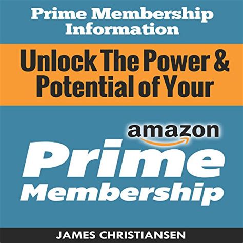 Prime Membership Information Unlock The Power And Potential Of Your