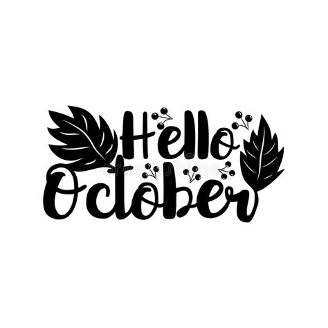 Hello October Autumnal Handwritten Text With Leaves And Berries
