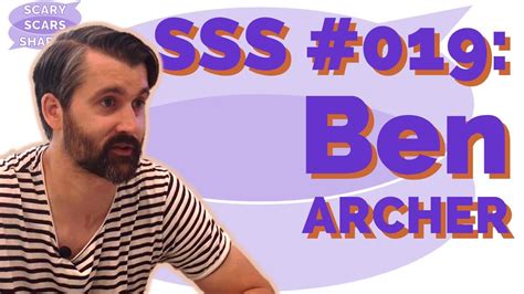 Sss 019 Tricky Timescales With Ben Archer Youtube