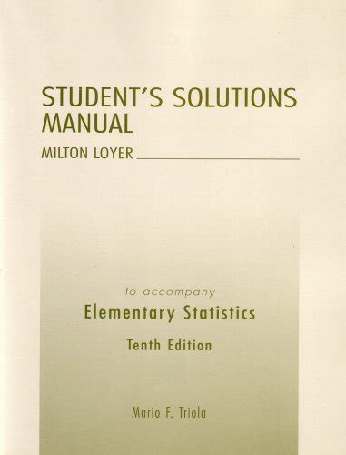 Elementary Statisticselementary Statistics Students Solutions Manual