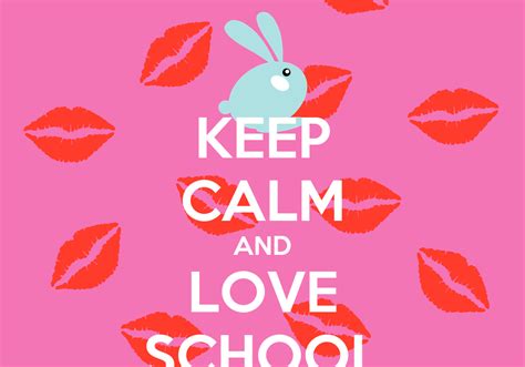 Keep Calm And Love School Poster Zara Keep Calm O Matic