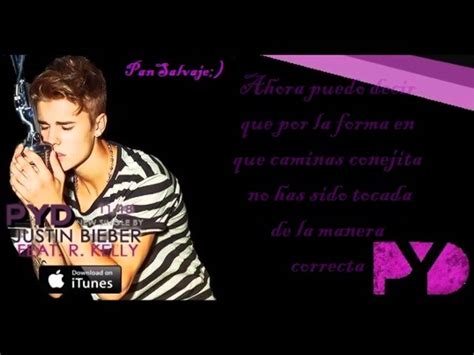 Pyd Justin Bieber Ft R Kelly Traducida Al Español Youtube