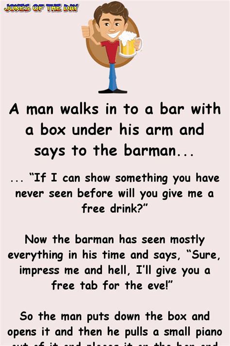A Man Walks In To A Bar With A Box Under His Arm And Says To The Funny Long Jokes Funny