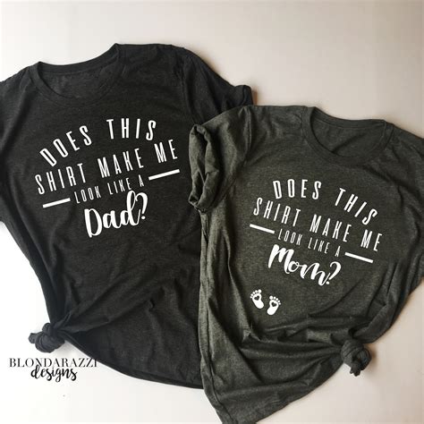 Mom And Dad Shirts Does This Shirt Make Me Look Like A Parent Etsy