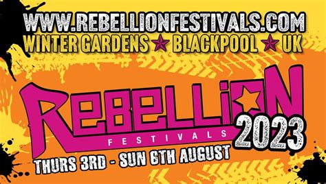 Rebellion Festivals 2023 Punk Rock Agenda