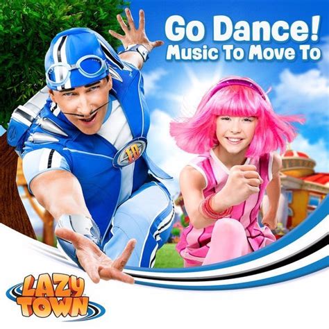 When Did Lazytown Release Go Dance Music To Move To